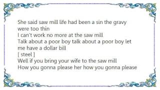 Buck Owens - Sawmill Lyrics