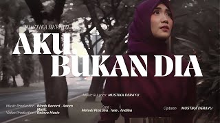 Download lagu Mustika - Aku, Bukan Dia [Original ] mp3