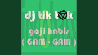 Download lagu Gaji Habis (Gam Gam) (Radio Mix) mp3