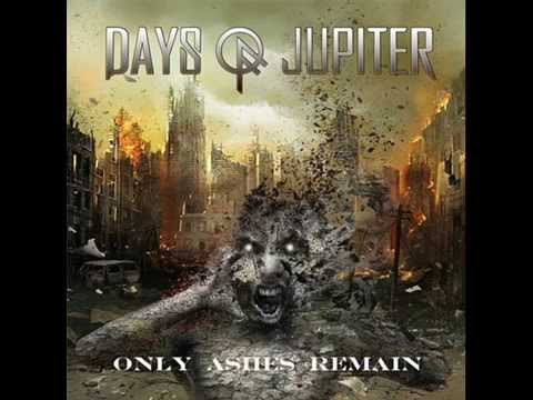 Days Of Jupiter-Only Ashes Remain-Full Album (2015)
