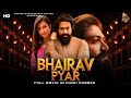 YASH BHAIRAV PYAR Superhit South Movie Hindi Radhika Pandit Hindi Dubbed Movies