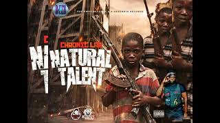 Chronic Law : Natural Talent 🎶 Official Audio 🎶