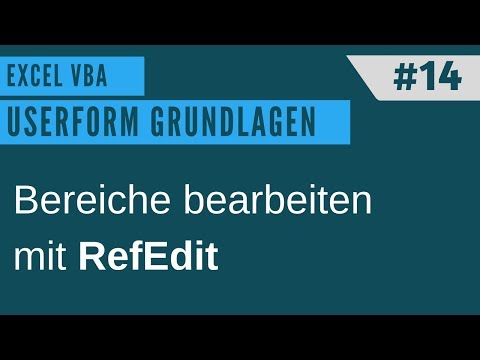 EXCEL VBA - Userform erstellen #14 RefEdit - TabellenBereiche über UserForm ändern