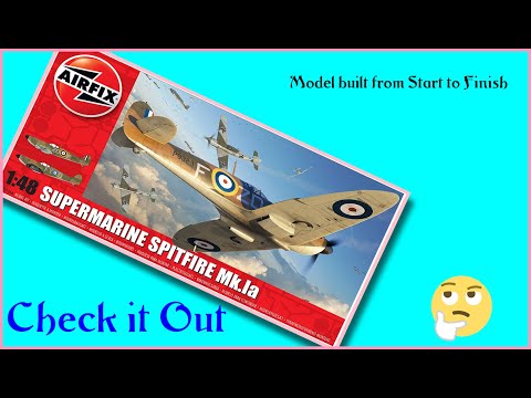 Airfix 1/48th Supermarine Spitfire Mk1a Complete Build