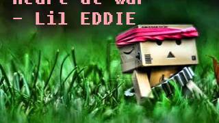 Heart at war - Lil eddie