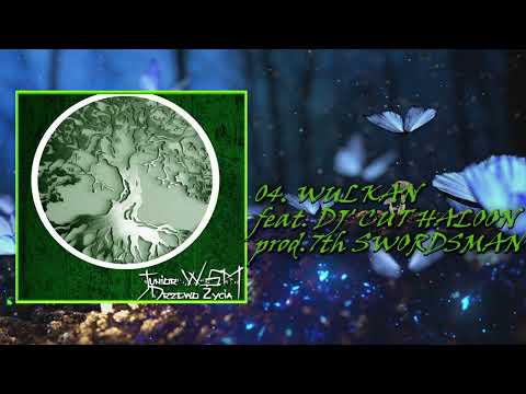 04. Junior W.S.M - WULKAN feat. Dj Cut Haloon prod. 7th SWORDSMAN