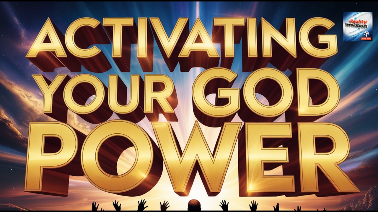 Activating Your God Power
