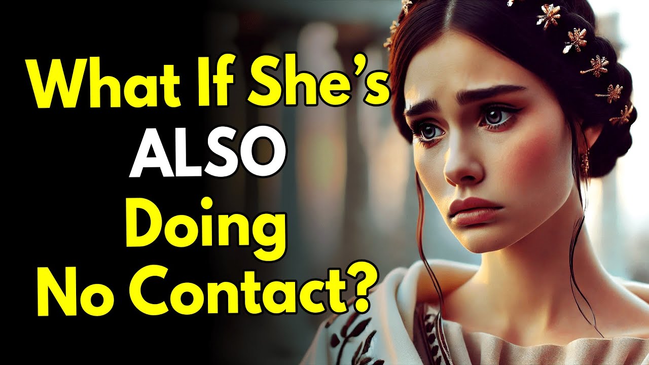 What If She’s ALSO Doing No Contact? (The Shocking Truth) ~Stoicism