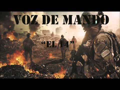 El 14 - Voz de Mando