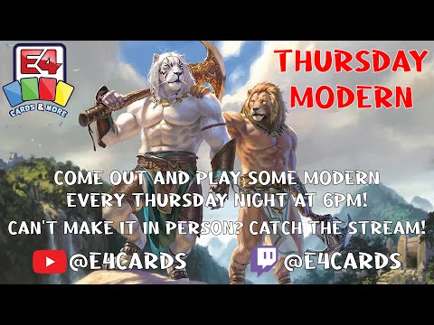 Thursday Night Modern at E4 Cards! | #mtg #mtgmodern #lgsplay