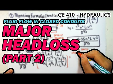 Major Headloss (Manning and Hazen Williams' Equation)~Part 2-Fluid Flow in Closed Conduits(Filipino)