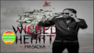 Masicka - Wicked Heart [Official Audio] • January 2017
