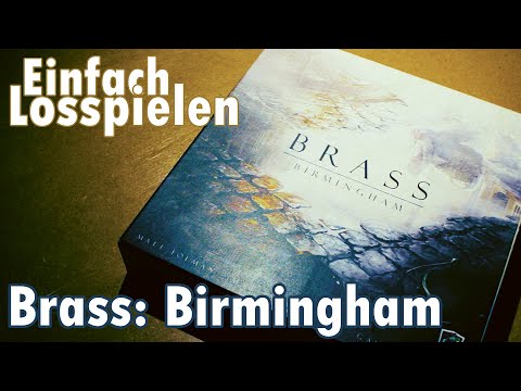 Brass: Birmingham - Einfach Losspielen (Anleitung Regeln)