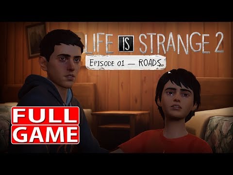 LIFE IS STRANGE 2 Episode 1 Roads Gameplay Walkthrough FULL GAME - No Commentary