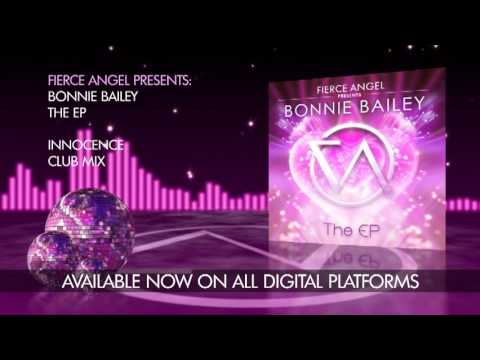 Bonnie Bailey - Innocence - Club Mix - Fierce Angel