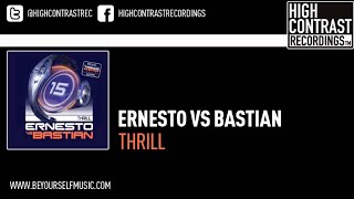 Ernesto vs Bastian - Thrill (John O'Callaghan Remix)