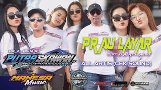 Download lagu PRAU LAYAR ALL ARTIS MAHESA MUSIC - PUTRA SKAWAN WONOKERTO PEKALONGAN 2025 mp3 Download lagu PRAU LAYAR ALL ARTIS MAHESA MUSIC - PUTRA SKAWAN WONOKERTO PEKALONGAN 2025 mp3