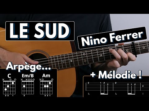 Jouer Le Sud de Nino Ferrer | Tuto Guitare (Tablature & Partition)