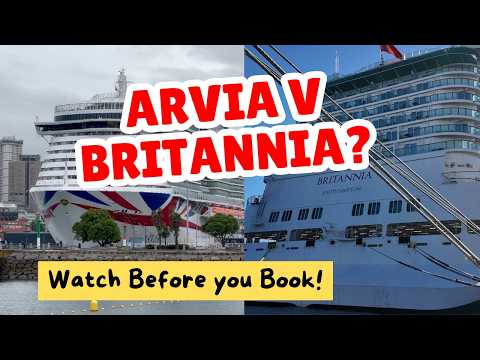 Arvia vs Britannia 🚢 The Truth You NEED Before You Book!