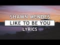 Shawn Mendes - Like To Be You (Lyrics) ft. Julia Michaels Shawn Mendes - Like To Be You (Lyrics) ft. Julia Michaels
