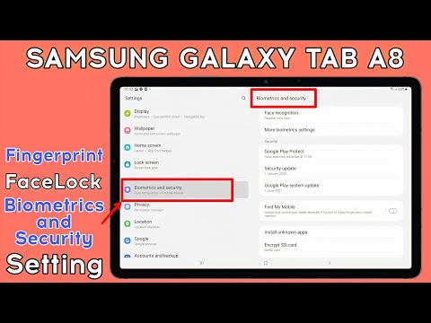 Samsung Galaxy Tab A8 Biometrics and Security Setting - Fingerprint Setting, Facelock Setting - Lock