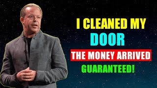 The Power of a Clean Door: How I Unlocked Financial Abundance! - Joe Dispenza ( Don