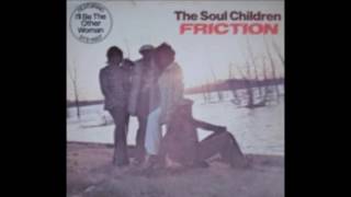 I&#39;ll Be The Other Woman - Soul Children