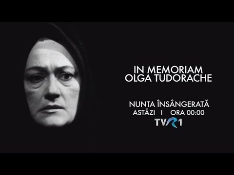 In memoriam Olga Tudorache: TVR1 difuzează piesa de teatru Nuntă însângerată
