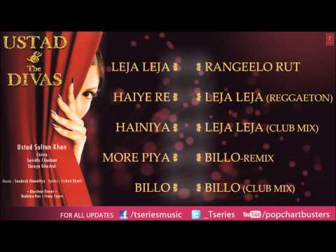 USTAD AND THE DIVAS Full Songs Jukebox - USTAD SULTAN KHAN