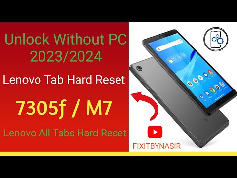 How to Hard reset Lenovo Tab M7 ( TB-7305F ) || All Lenovo tab pattern unlock Free