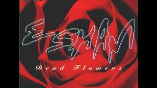 Esham - Dead Flowerz Review