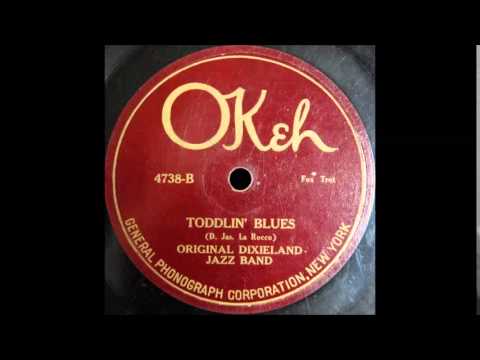 Toddlin' Blues (Original Dixieland Jazz Band)