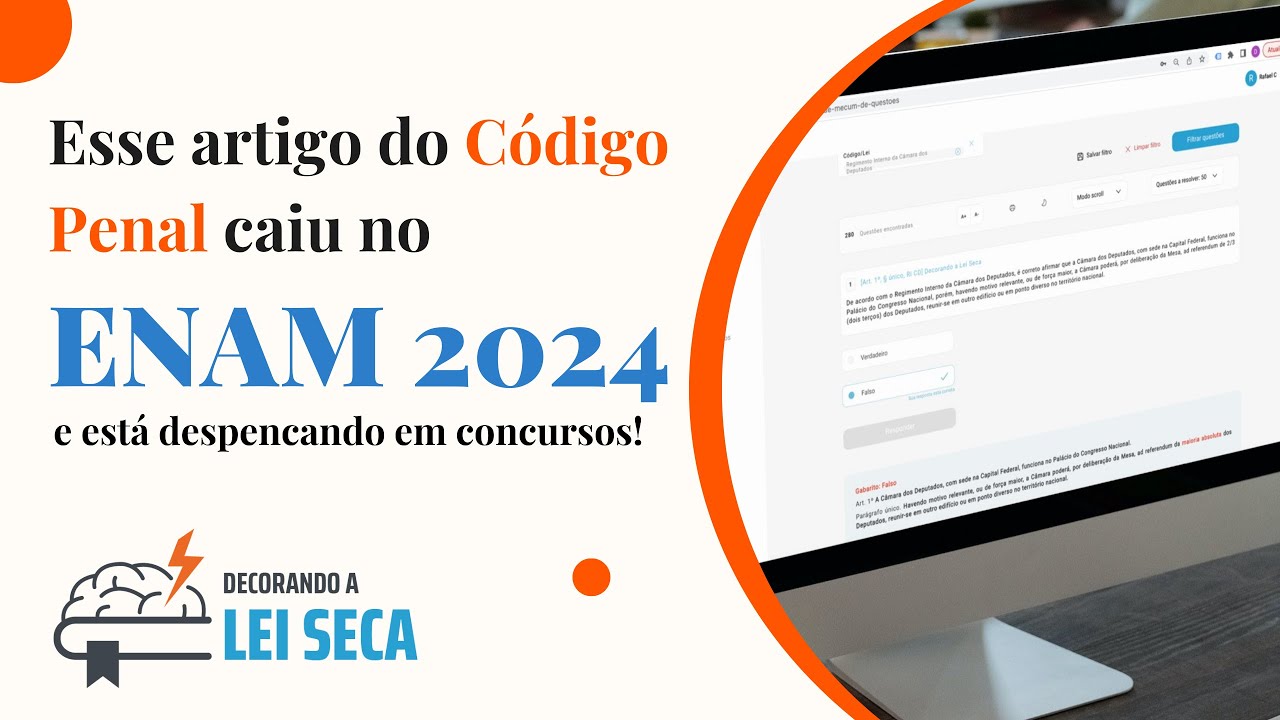 ENAM: esse artigo do Código Penal foi cobrado na Reaplicação de Manaus e está sendo muito cobrado!