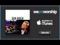 Don Moen - Wonderful Magnificent God