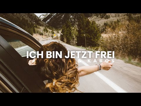 Kabos & Sayonara - Ich bin jetzt frei