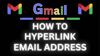 How to Hyperlink Text to an Email Address in Gmail | PC Tutorial