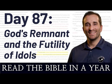 Day 87: 1 Kings 13-16 - God's Remnant | Bible in a Year (NIV)