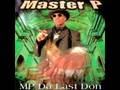 Master p silk da shocker - The Ghetto's Got Me Trapped