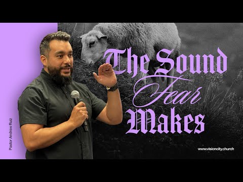 The Sound Fear Makes | Praying through the Psalms Part 1 | Drew Ruiz