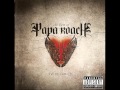 Papa Roach Just Go Never Look Back