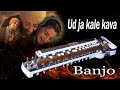 Udd Jaa Kaale Kaava Gadar Banjo Cover