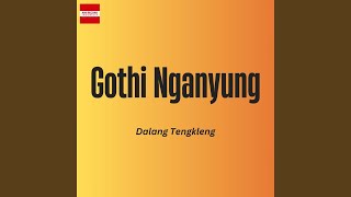 Download lagu Gothi Nganyung mp3