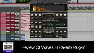 Video thumbnail for Review Of Waves H Reverb Plug-in by Production Expert