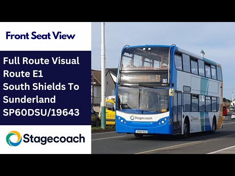 Full Route Visual | Stagecoach NE Bus Route E1 - South Shields To Sunderland | SP60DSU/19643