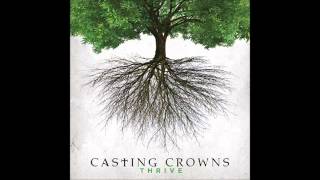 Casting Crowns - Waiting On The Night To Fall  - Thrive