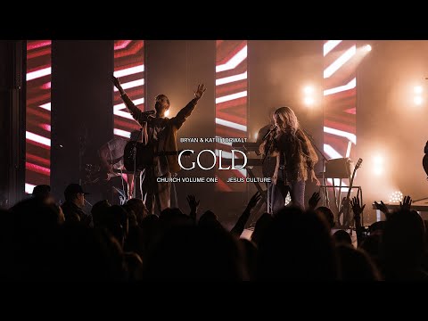Jesus Culture – Gold (feat. Katie Torwalt) (Live)