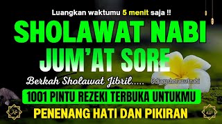 Download lagu SHOLAWAT JIBRIL PENARIK REZEKI HAJAT APAPUN DI KABULKAN | Sholawat Nabi Muhammad SAW PELUNAS HUTANG mp3
