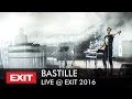 EXIT 2016 | Bastille - Pompeii Live (HQ Version)