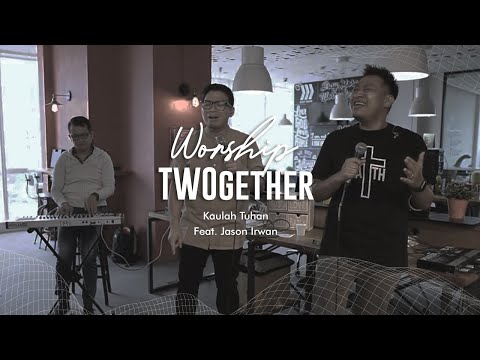 Martin Sunardi Feat. Jason Irwan - Worship TWOgether - Kaulah Tuhan