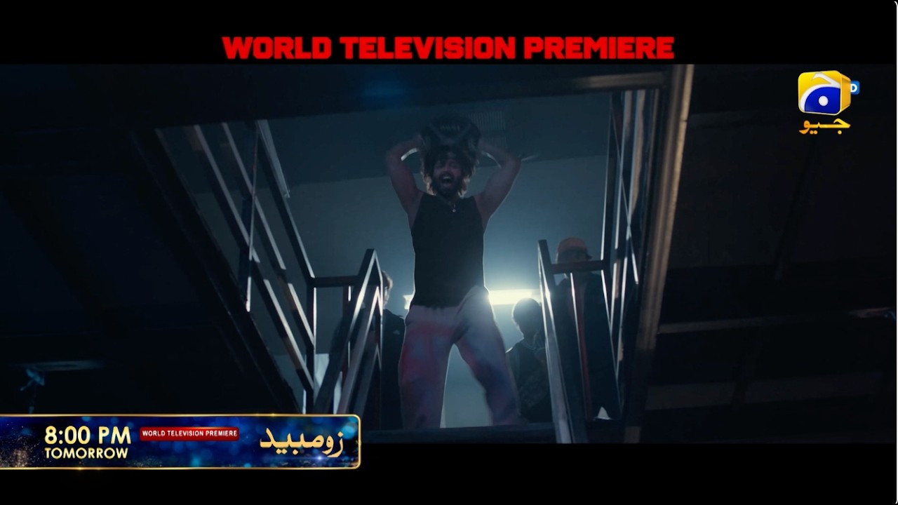 ZOMBEID | World Television Premiere Tomorrow at 8:00 PM, only on Geo Entertainment